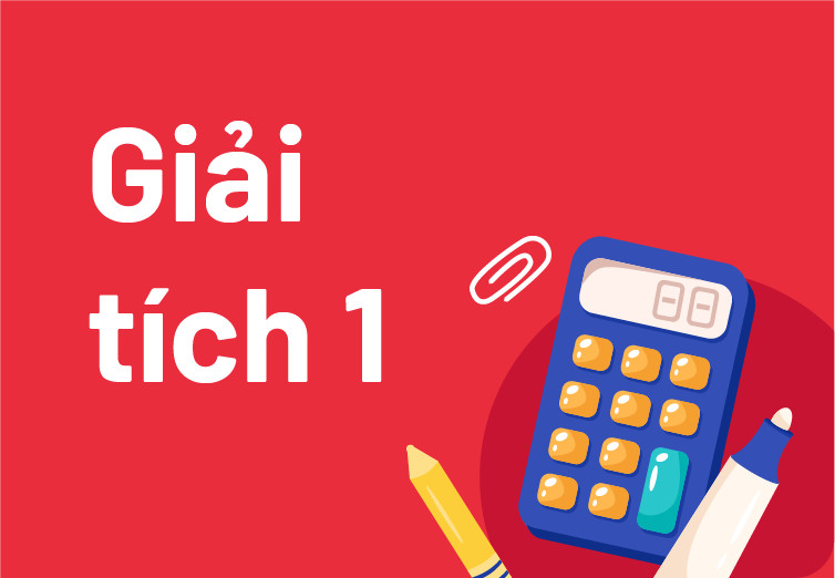 Giới Thiệu Về Môn Giải Tích 1