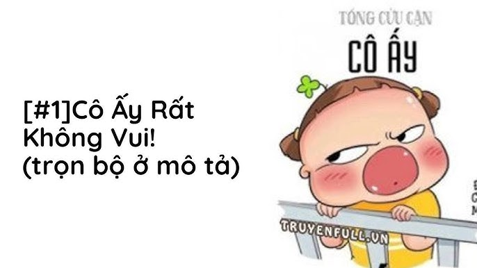 Đọc Truyện "Cô Ấy Rất Không Vui" - Một Hành Trình Cảm Xúc